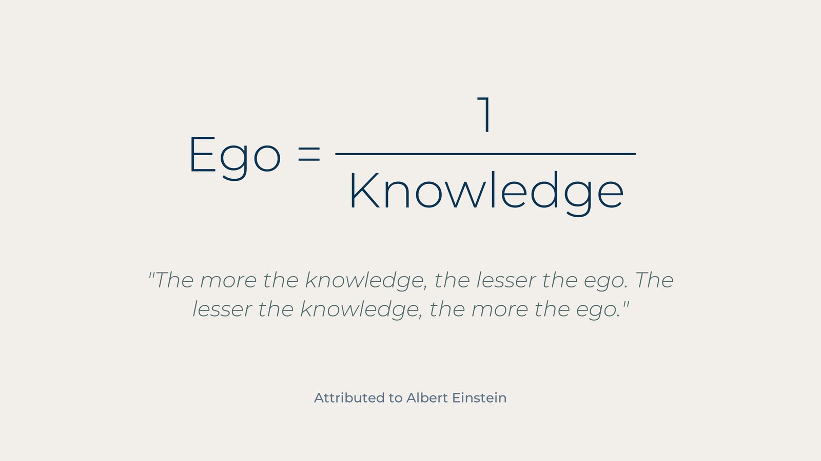 The formula Ego = 1 / Knowledge, with a quote attributed to Albert Einstein
